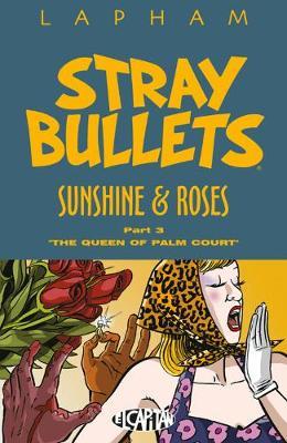 Stray Bullets: Sunshine & Roses Volume 3 image