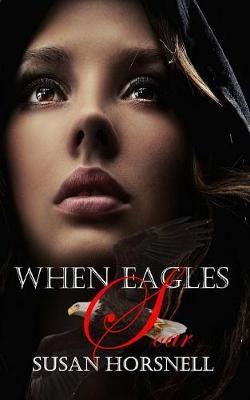 When Eagles Soar by Susan Horsnell image