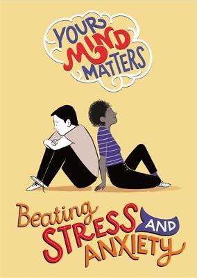 Your Mind Matters: Beating Stress and Anxiety by Honor Head image