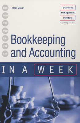 Bookkeeping and Accounting in a Week on Paperback by Roger Mason