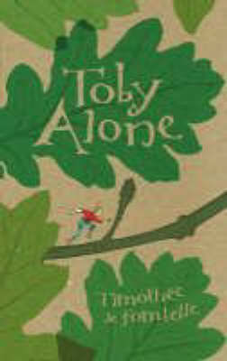 Toby Alone by Timothee de Fombelle image