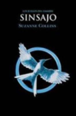 Los juegos del hambre (Vol.3) Sinsajo by Suzanne Collins image