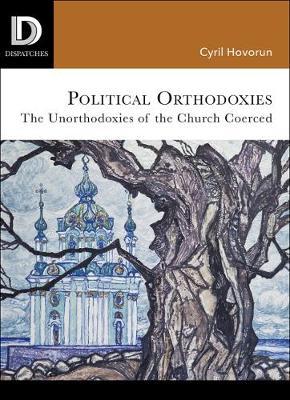 Political Orthodoxies by Cyril Hovorun image