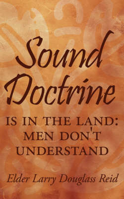 Sound Doctrine by Elder Larry Douglass Reid image