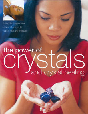 The Power of Crystals and Crystal Healing by Simon Lilly image