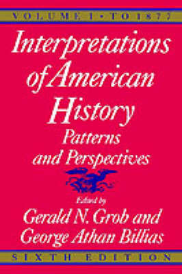 Interpretations of American History, 6th ed, vol. 1 by Gerald N. Grob image