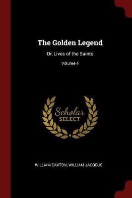 The Golden Legend by William Caxton image
