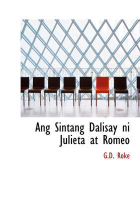 Ang Sintang Dalisay Ni Julieta at Romeo by G.D. Roke image