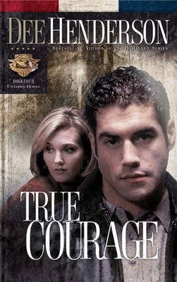 True Courage #4 by Dee Henderson image