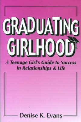 Graduating Girlhood by Denise K. Evans image