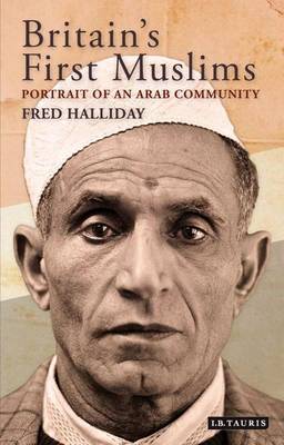 Britain's First Muslims by Fred Halliday image