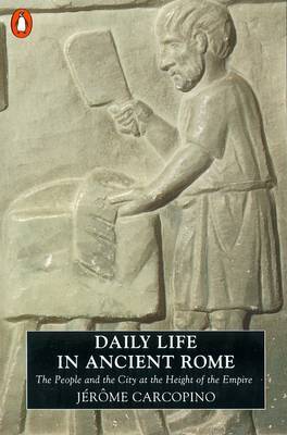 Daily Life in Ancient Rome by Jerome Carcopino image