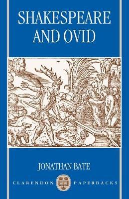 Shakespeare and Ovid by Jonathan Bate image