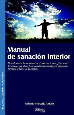 Manual De Sanacion Interior by Gilberto Mercado Ambriz image