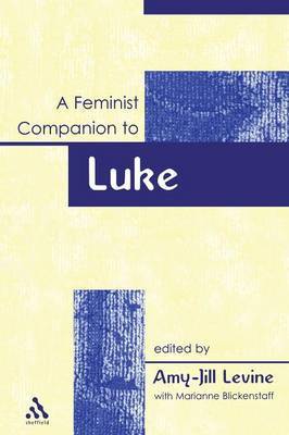 A Feminist Companion to Luke by Amy Levine image
