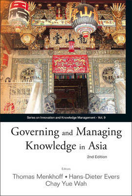 Governing And Managing Knowledge In Asia (2nd Edition) image