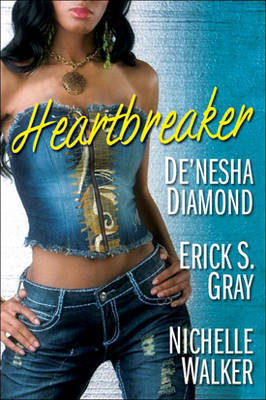 Heartbreaker on Paperback by Erick S Gray