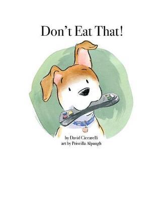 Don't Eat That! by David Ciccarelli image