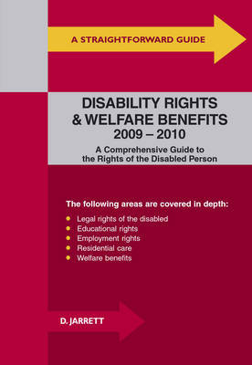 Straightforward Guide to Disability Rights and Welfare Benefits: 2009-2010 on Paperback by David Jarrett