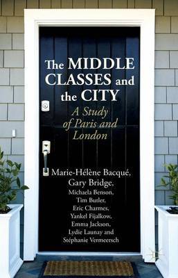 The Middle Classes and the City by Lydie Launay image