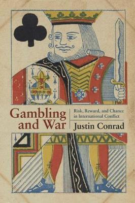 Gambling and War by Justin Conrad image