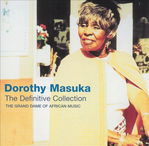 The Definitive Collection: The Grand Dame of African Music by Masuka Dorothy image