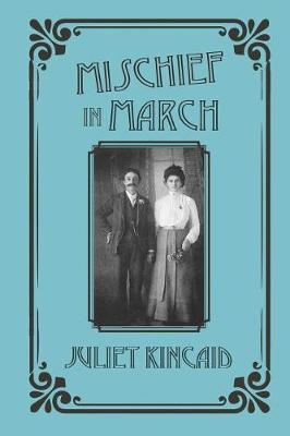 Mischief in March by Juliet Kincaid image