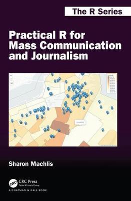 Practical R for Mass Communication and Journalism by Sharon Machlis image