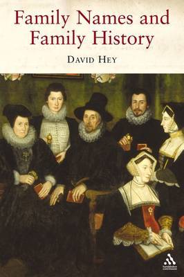 Family Names and Family History by David Hey image