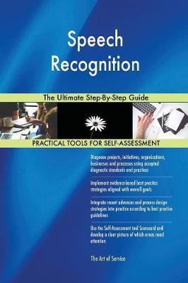 Speech Recognition the Ultimate Step-By-Step Guide by Gerardus Blokdyk image