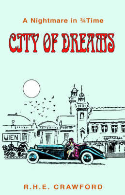 City of Dreams by R.H.E. Crawford image