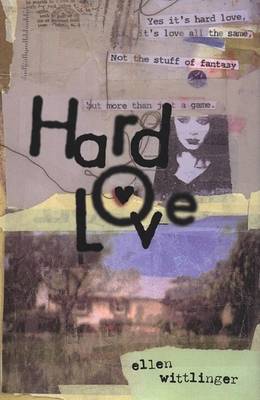 Hard Love on Hardback by Ellen Wittlinger