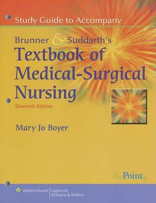 Study Guide to Accompany Smeltzer and Bare, Brunner and Suddarth's Textbook of Medical Surgical Nursing by Suzanne C Smeltzer image