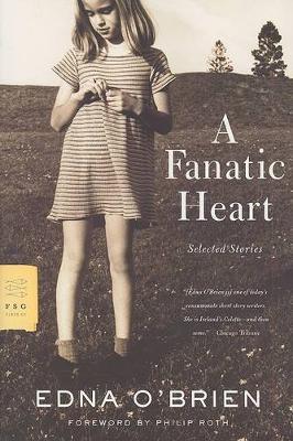 A Fanatic Heart by Edna O'Brien image