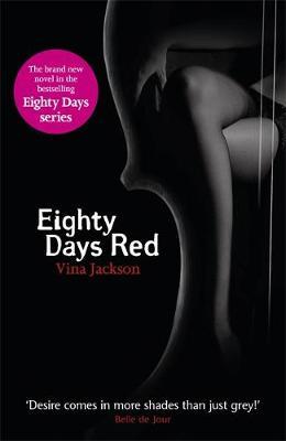 Eighty Days Red by Vina Jackson image