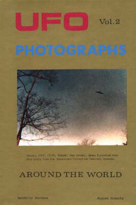 UFO Photgraphs Around the World: v. 2 by Wendelle Stevens image