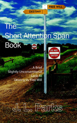 The Short Attention Span Book by J. L. Parks image