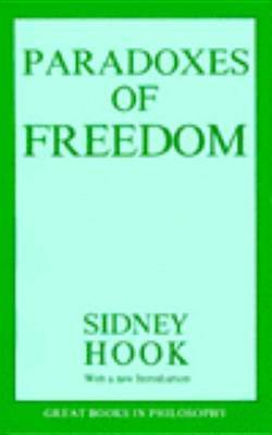 The Paradoxes Of Freedom by Sidney Hook image