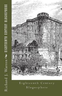 Eighteenth Century Blogosphere by Richard J. Warren image