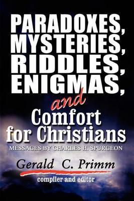 Paradoxes, Mysteries, Riddles, Enigmas, and Comfort for Christians image