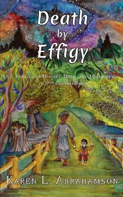 Death By Effigy by Karen L Abrahamson