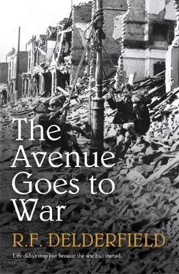 The Avenue Goes to War by R.F. Delderfield image