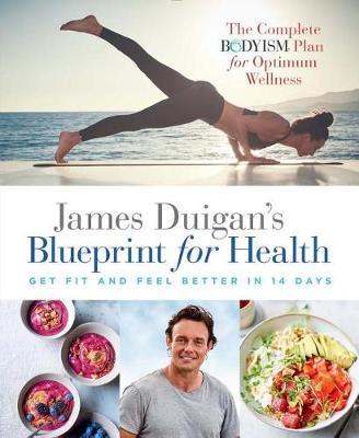 James Duigan's Blueprint for Health by James Duigan image