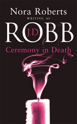 Ceremony in Death (In Death #5) on Paperback by J.D Robb