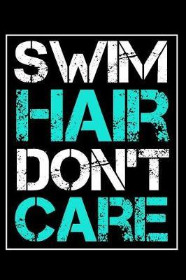 Swim Hair Don T Care James Anderson Book In Stock Buy Now