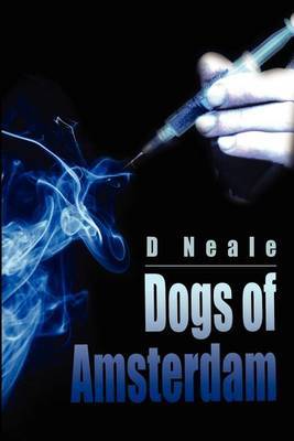 Dogs of Amsterdam by D.M. Neale image