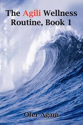 The Aglil Wellness Routine, Book 1 by Ofer Agam image