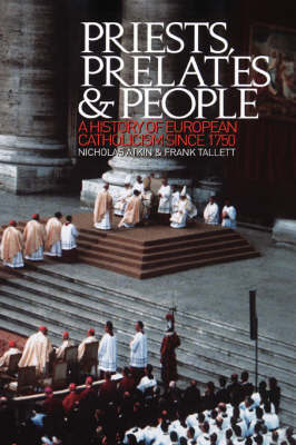 Priests, Prelates and People by Nicholas Atkin image