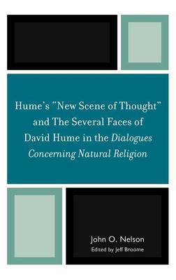 Hume's 'New Scene of Thought' and The Several Faces of David Hume in the Dialogues Concerning Natural Religion by John O. Nelson image