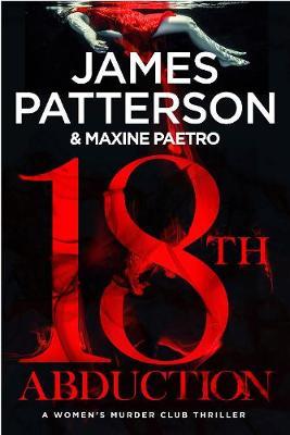 18th Abduction on Hardback by James Patterson